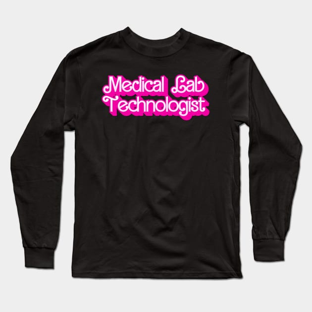 Medical Lab Technologist Long Sleeve T-Shirt by MicroMaker